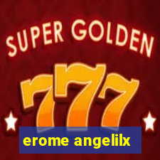 erome angelilx